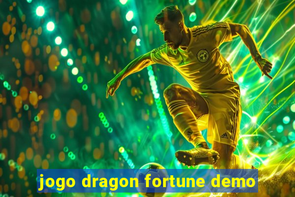 jogo dragon fortune demo